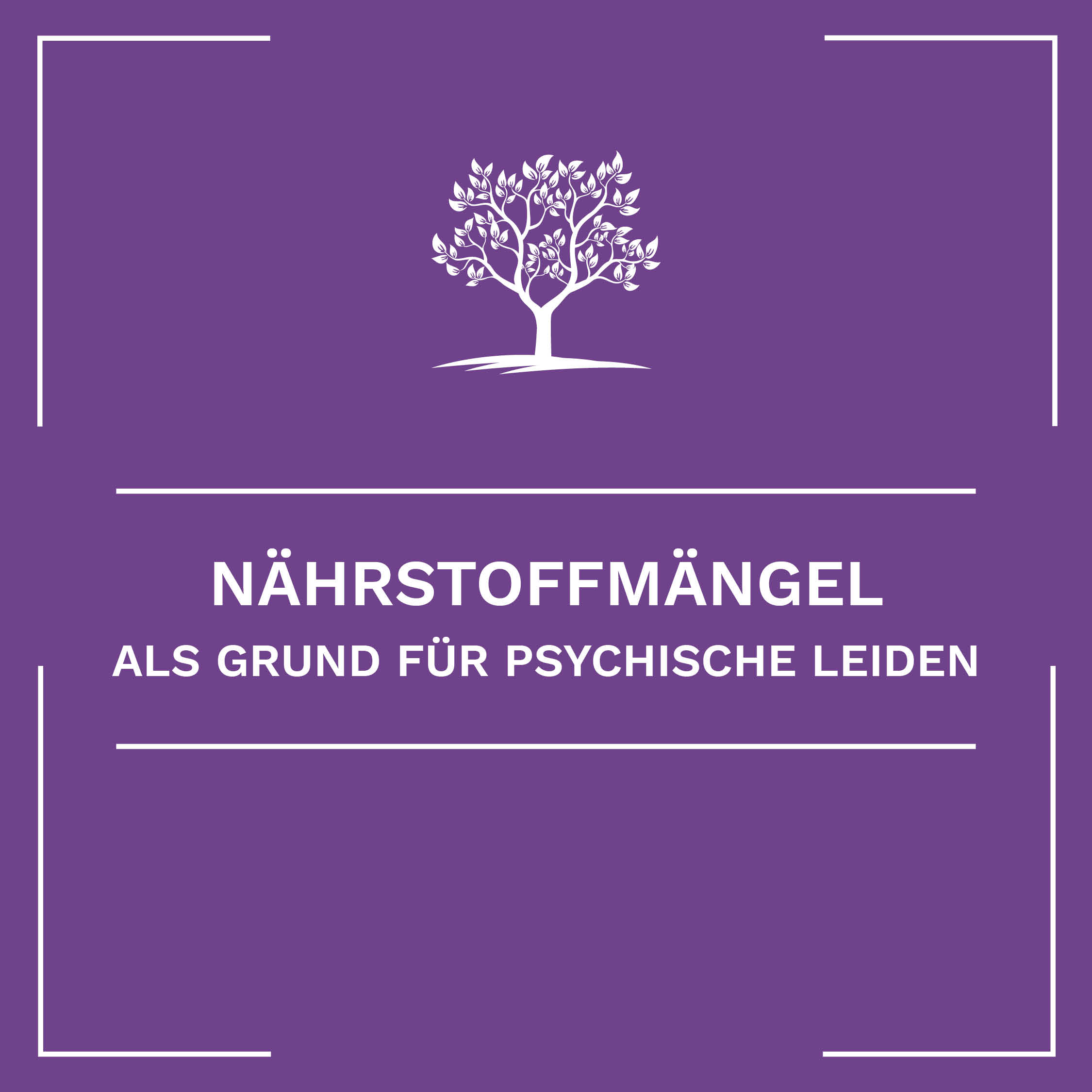 psychisches Leid durch Nährstoffmängel